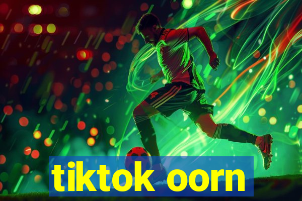 tiktok oorn